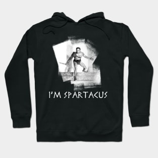 I'm Spartacus - Pencil Drawing tee Hoodie